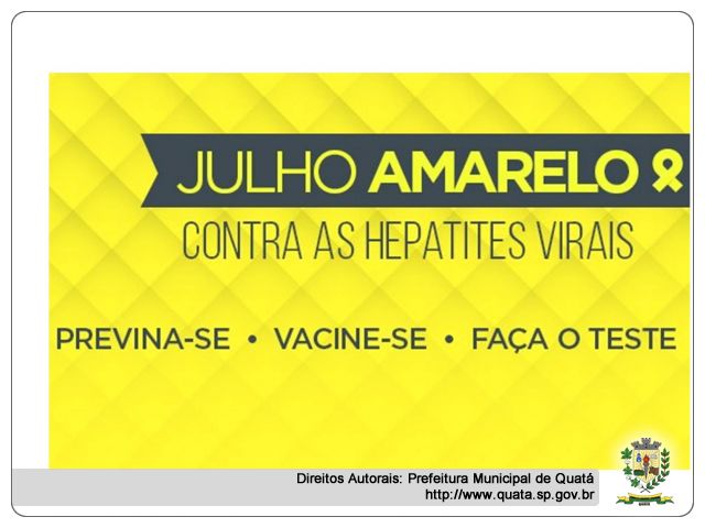 Notícia JULHO AMARELO: Mês de luta contra as Hepatites Virais. 