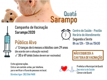 Foto 1: 25/07/2020 = DIA D da Campanha de Vacinação contra o Sarampo 