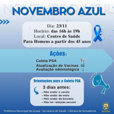 Foto 1: Novembro Azul: Campanha dia 23/11, no Centro de Saúde. Para Homens a partir de 45 anos